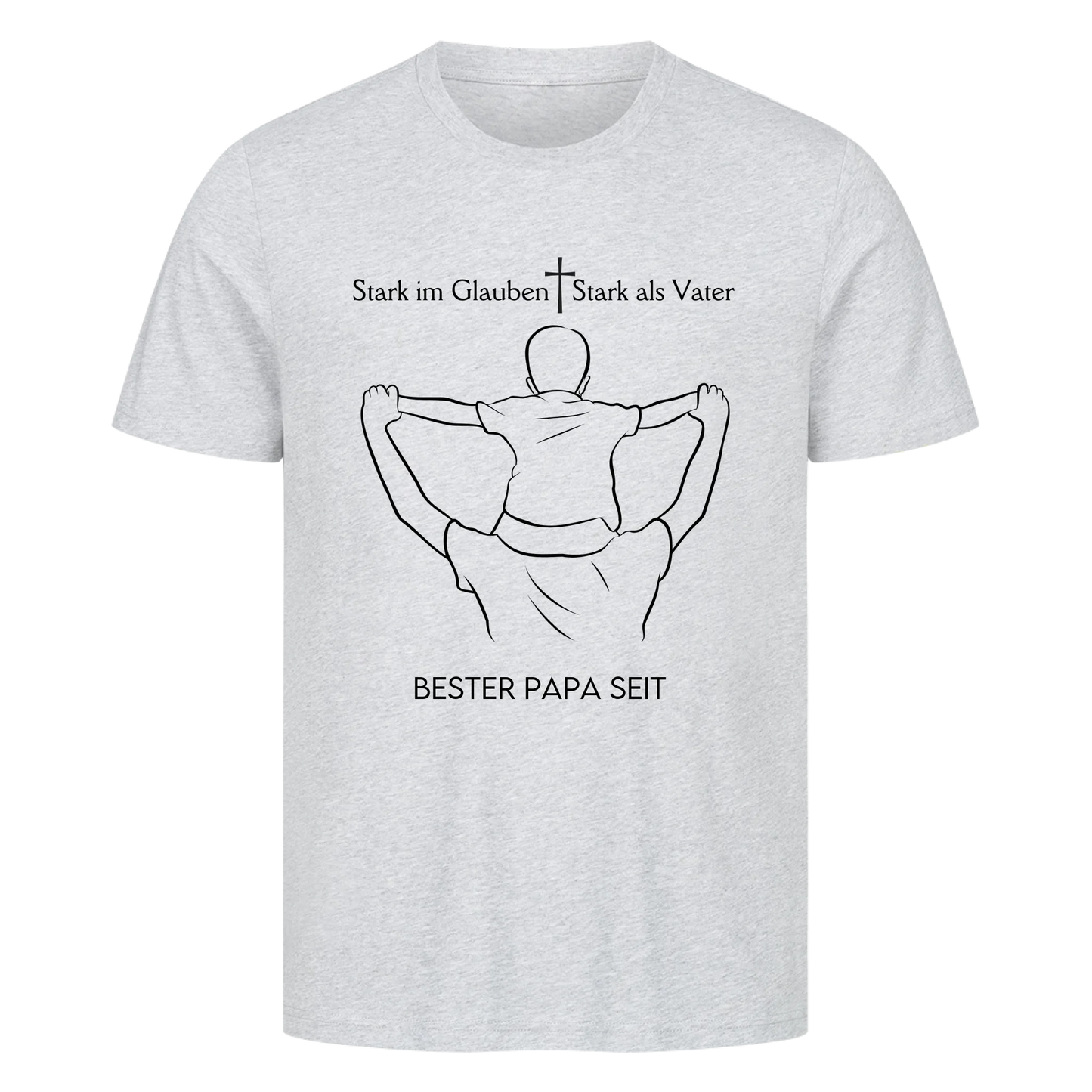 Personalisiertes Herren Shirt - Stark im Glauben Stark als Vater