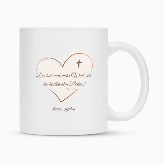 Personalisierte Tasse - Du bist weit mehr Wert